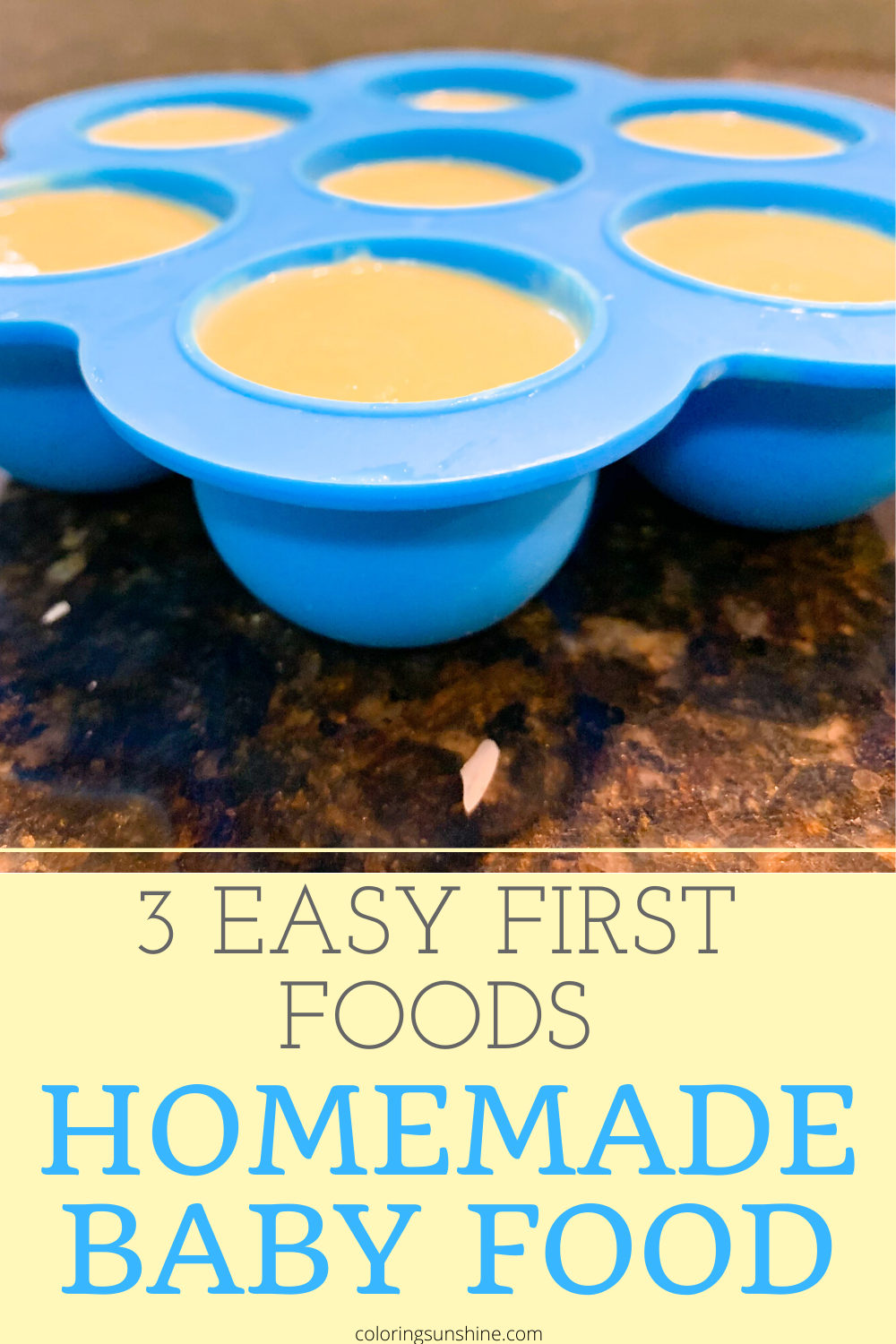 Easy First Homemade Baby Foods - Coloring Sunshine